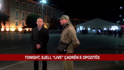 TONIGHT, SJELL “LIVE” ÇADRËN E OPOZITËS