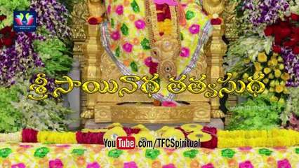 Shri Sainatha Tatvasudha || Preachings of Sri Sai Baba of Shirdi Presented by Sri VSR Moorty|| Ep-62