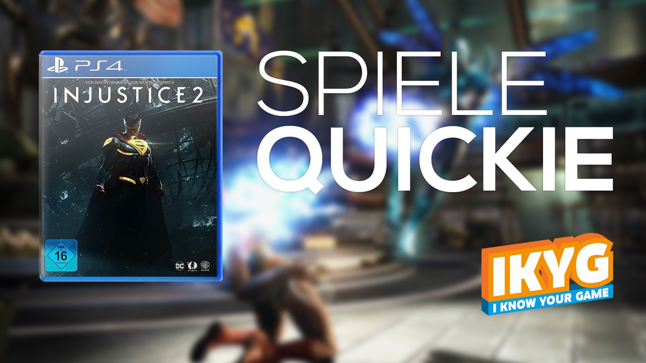 Der Spiele-Quickie - Injustice 2