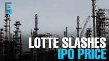 EVENING 5: Lotte cuts IPO price to RM6.50