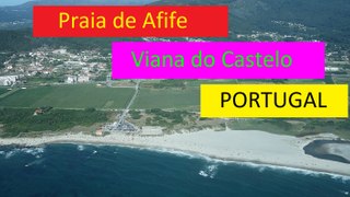 Praia de Afife | Viana do Castelo | PORTUGAL | Visto Do Ceu | 4k UHD