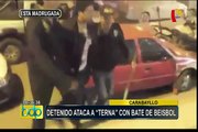 Carabayllo: detenido ataca a agente del Grupo Terna con bate de beisbol