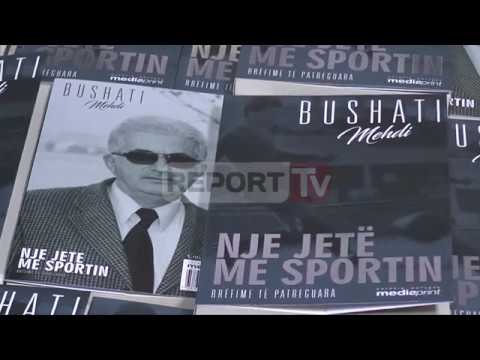 Report TV - Mehdi Bushati promovon librin “Një jetë me sportin”