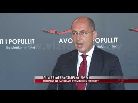 Vetingu, Totozani: 84 kandidatë përmbushin kriteret - News, Lajme - Vizion Plus
