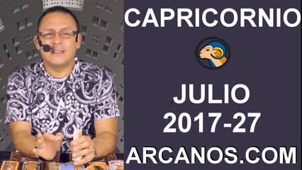 CAPRICORNIO JULIO 2017-2 al 8 Jul 2017-Amor Solteros Parejas Dinero Trabajo-ARCANOS.COM