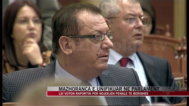 LSI voton raportin për ndjekjen penale të Berishës - News, Lajme - Vizion Plus