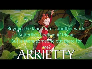 Arrietty's Song Lyrics – Beautiful Theme from The Secret World of Arrietty 🎶