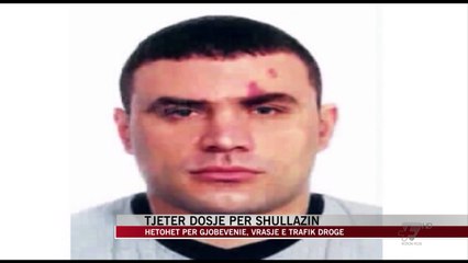 Tjetër dosje për Shullazin - News, Lajme - Vizion Plus