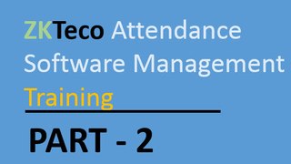 ZKT Attendance Software Management Agenda Part-2