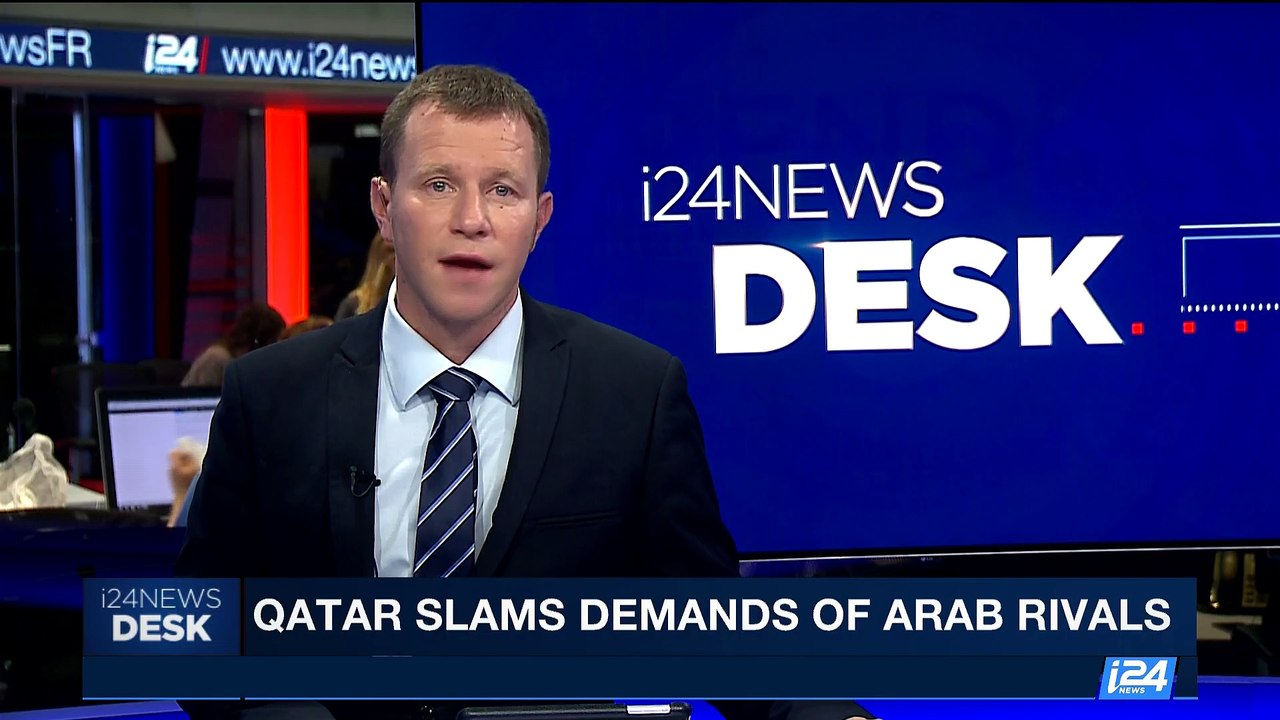 i24NEWS DESK | Qatar slams demands of Arab rivals | Wednesday, July 5th 2017