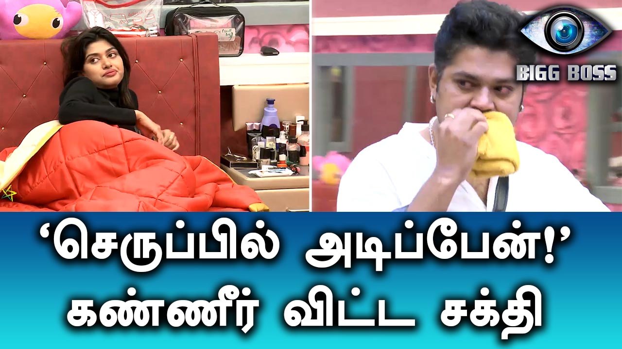 Bigg Boss Tamil, Sakthi Threatened by Oviya-Fil...