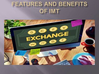 Features and benefits of IMT
