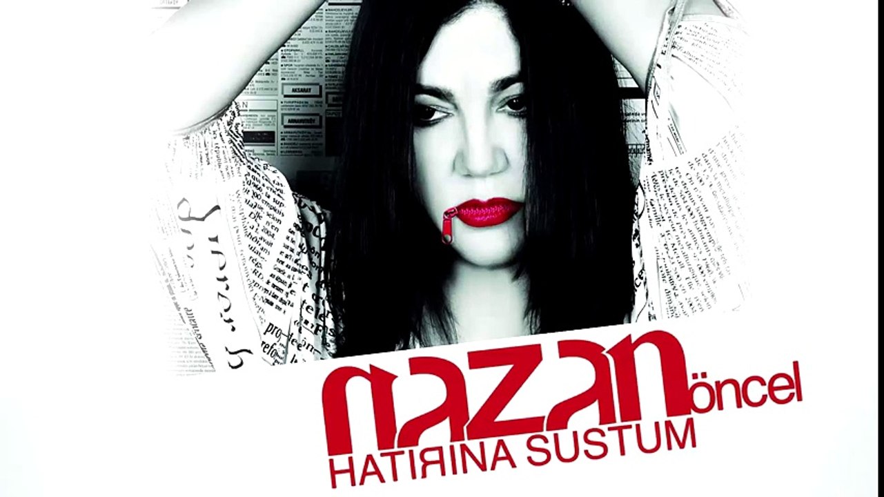 Nazan Öncel - Hatırına Sustum (Full Albüm)