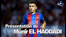 Présentation de Munir El Haddadi