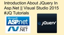 Introduction to Jquery in asp.net || visual studio 2015 #jq tutorials