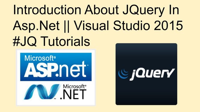 Introduction to Jquery in asp.net || visual studio 2015 #jq tutorials