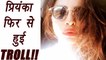 Priyanka Chopra TROLLED AGAIN after sharing a POUT SELFIE | FilmiBeat