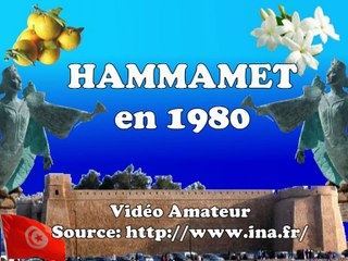 HAMMAMET en  1980 (MANKAI Ezzedine)