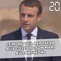 Emmanuel Macron annonce que «Simone Veil reposera avec son époux au Panthéon»