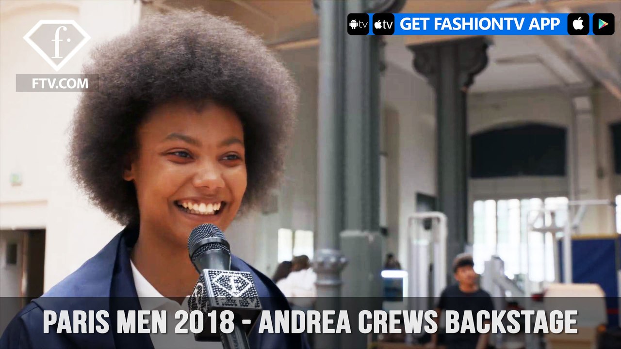 Paris Men Spring/Summer 2018 - Andrea Crews Backstage | FashionTV
