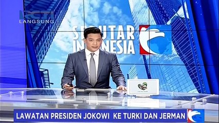 Lawatan Presiden Jokowi ke Turki dan Jerman