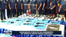 Gunrunning syndicate na nagbebenta ng mga armas sa Maute Group, arestado