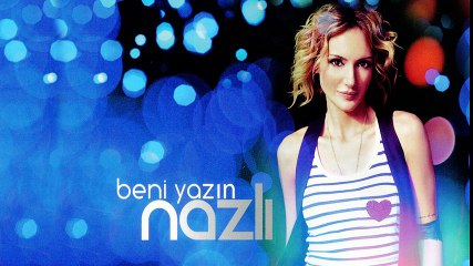 Nazlı - Beni Yazın (Full Albüm)