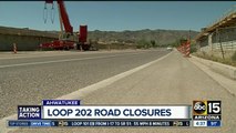 Loop 202 road closures ahead