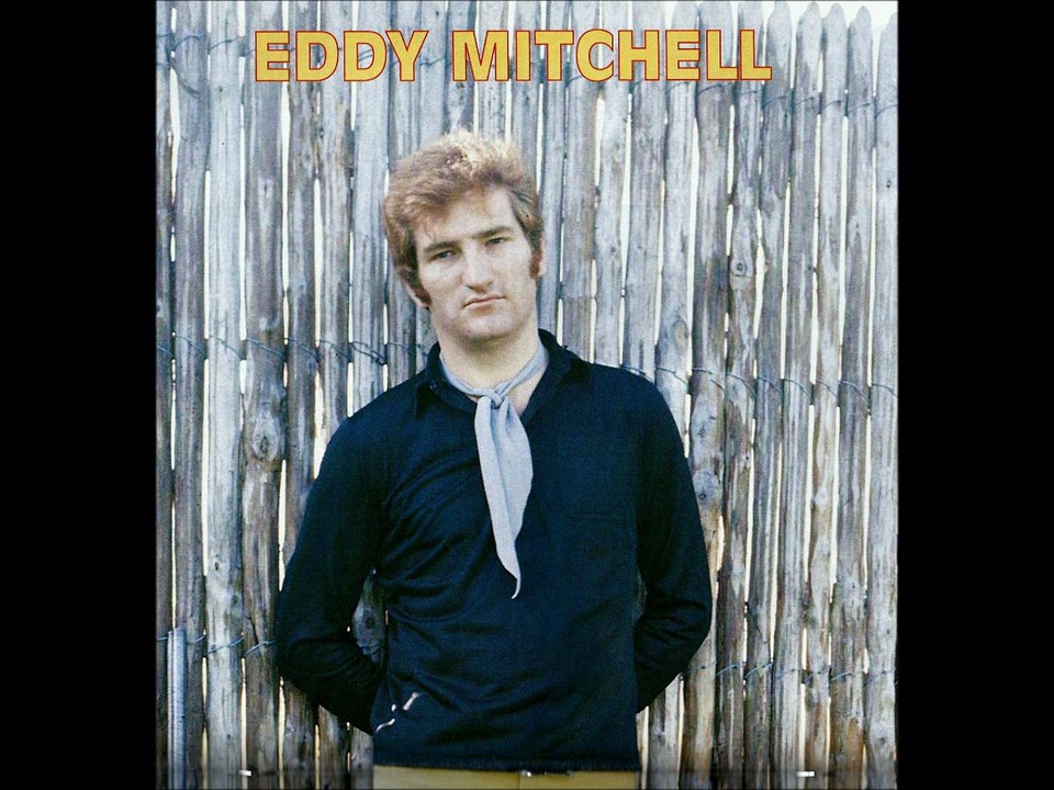 eddy Mitchell - Je défendrai mon amour
