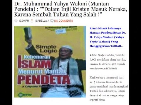 VOL. 1 - PERJALANAN UST. YAHYA, DARI PENDETA MILITAN MJD ULAMA MILITAN׃ “BANYAK KONTRADIKSI DALAM ALKITAB.“
