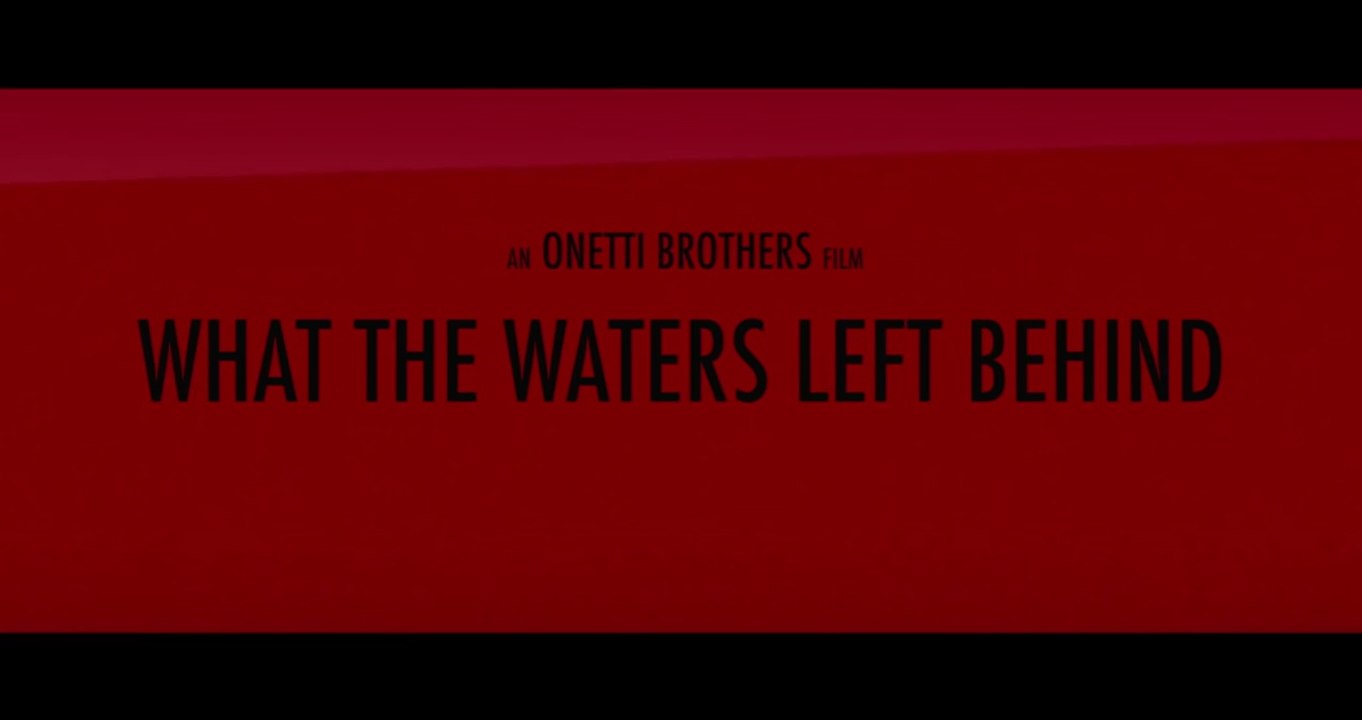 What the Waters Left Behind - Teaser Trailer VO
