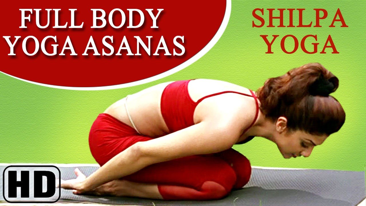 Total Body Yoga - 40 Mins Full Body Yoga Asanas - Shilpa's Yoga