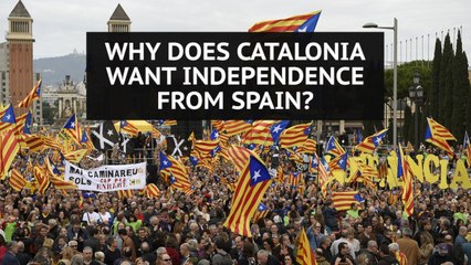 Why does Catalonia want independence from Spain?