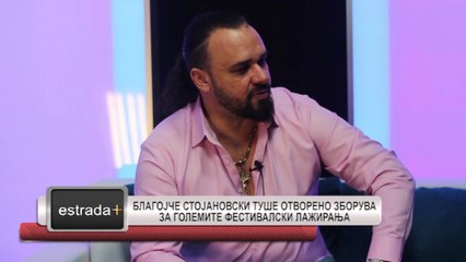 Estrada plus 20 04 2017 HD   Blagojce Stojanovski Tuse otvoreno zboruva za golemite festivalski lazi