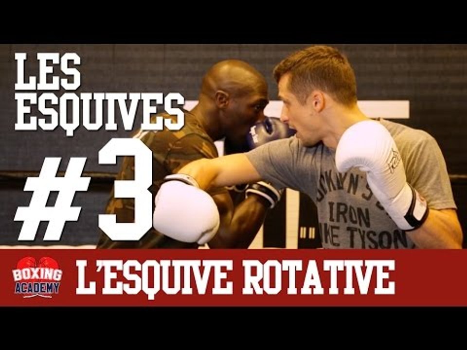 LES ESQUIVES EN BOXE ANGLAISE #3 - L'ESQUIVE ROTATIVE - Vidéo Dailymotion