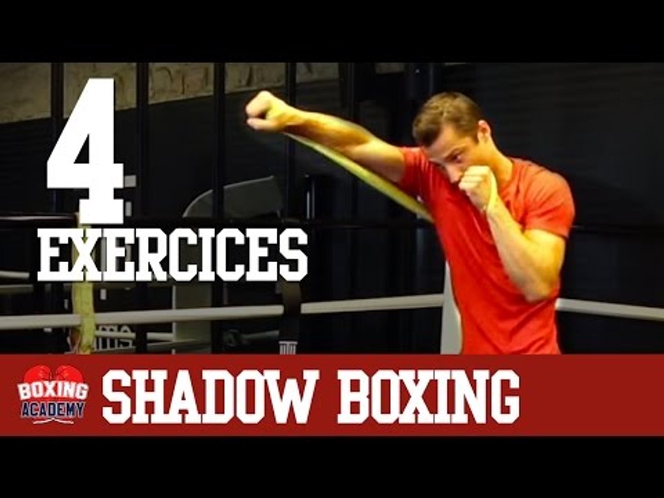 SHADOW BOXING - 4 EXERCICES