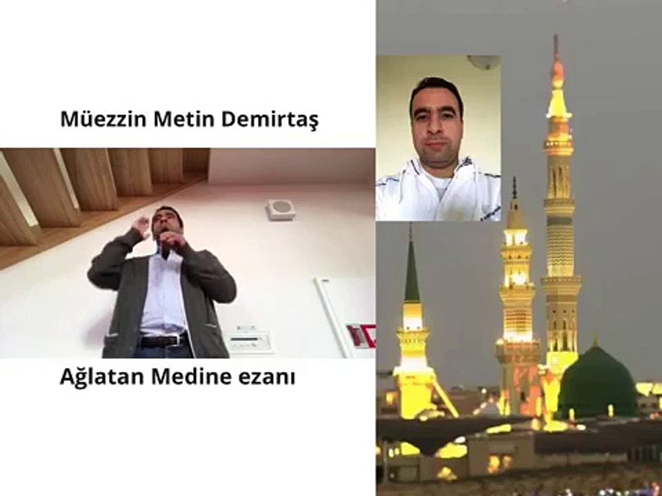 ARAP MAKAMI EZAN - HAFIZ METIN DEMIRTAS. MEDINE EZANI MUHTESEM BIR SES. En güzel Medine ezanlari. Medine ezani indir. Medine ezani Abdulaziz Buhari. Bu ezani mutlaka dinleyin. Bu ezan icinizi titretecek. Bu ezan kalbinizi titretecek. Aglatan Medine ezani.