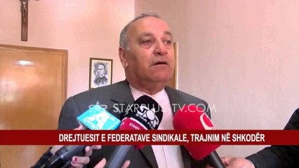 DREJTUESIT E FEDERATAVE SINDIKALE, TRAJNIM NË SHKODËR