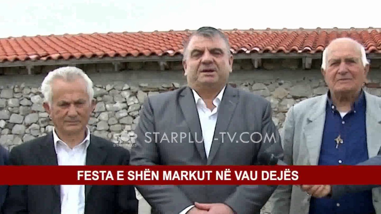 FESTA E SHËN MARKUT NË VAU DEJËS