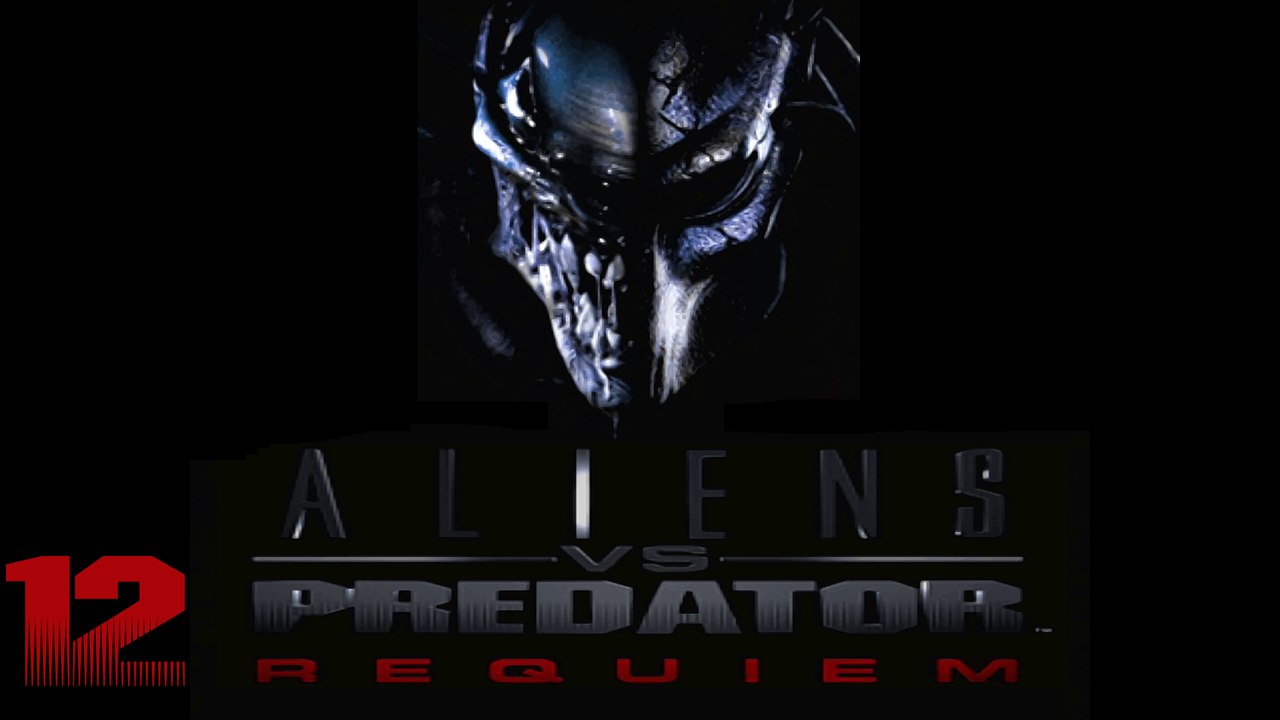 Let's Play Aliens vs Predator: Requiem - 12/16 - Verbotene Privatgrundstücke