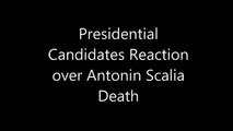 Presidential Candidates Reaction to Justice Antonin Scalia death   Donald Trump reaction