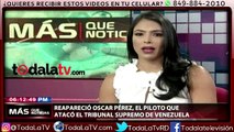 Reaparece piloto de helicóptero sobrevoló organismos de Venezuela; anuncia acciones-Más Que Noticias-Video
