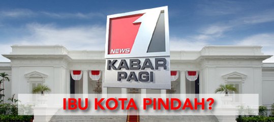 Pemerintah Terus Kaji Wacana Pemindahan Ibu Kota