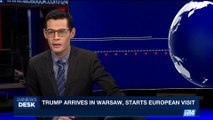 i24NEWS DESK | Trump arrives in Warsaw, starts european visit | Thursday, July 6th 2017