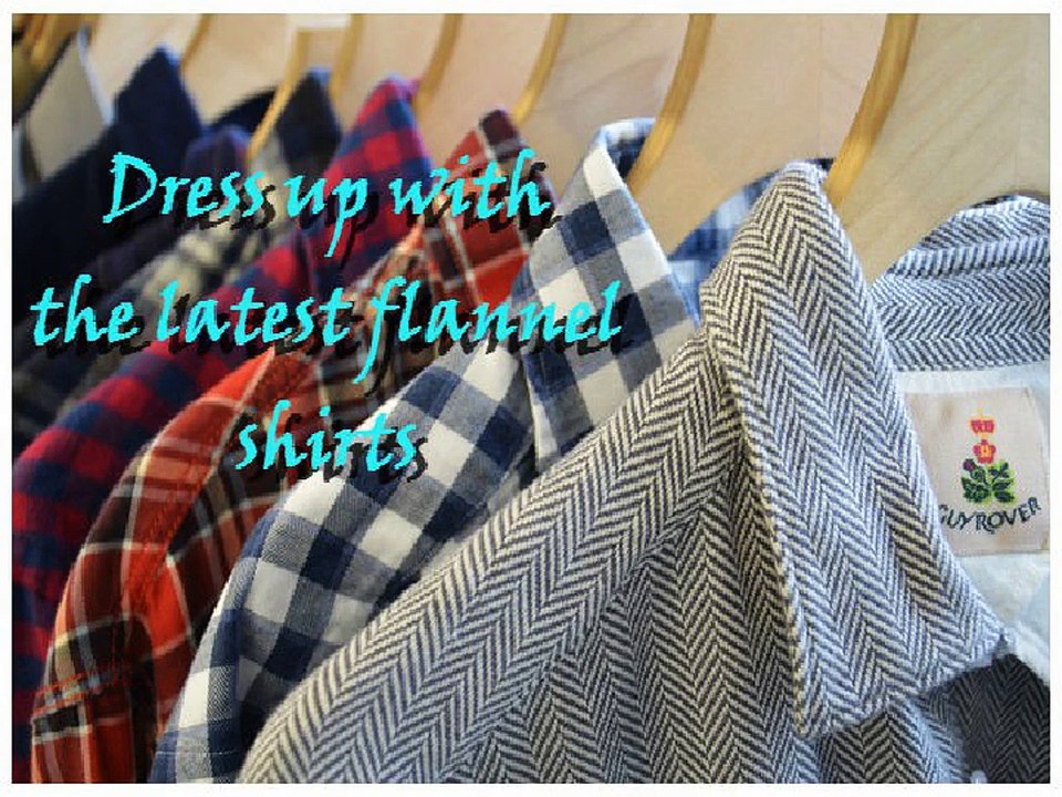 See The Modernistic Flannel Trends At Oasis Shirts