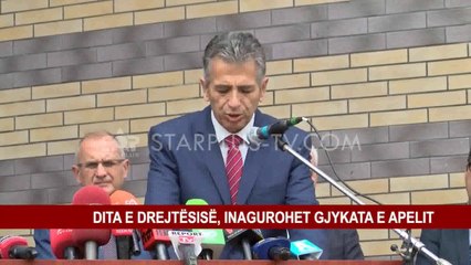 DITA E DREJTËSISË, INAGUROHET GJYKATA E APELIT
