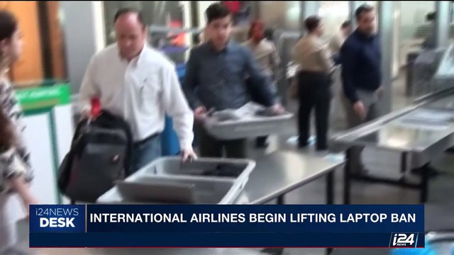 i24NEWS DESK | International Airlines begin lifting laptop ban | Thursday, July 6th 2017