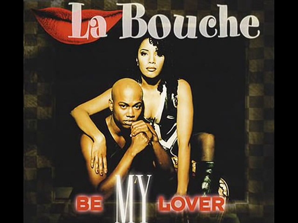 La Bouche - Be My Lover (Trance Mix)