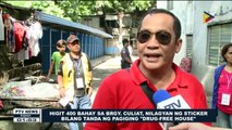 Higit 400 bahay sa Barangay Culiat, nilagyan ng sticker bilang tanda ng pagiging 'drug-free house'