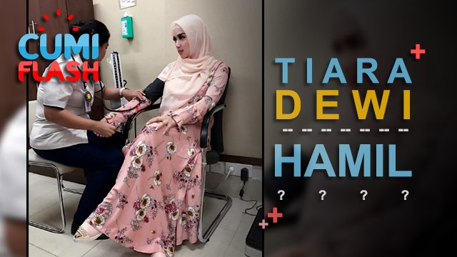 Tiara Dewi Hamil? - CumiFlash 06 Juli 2017